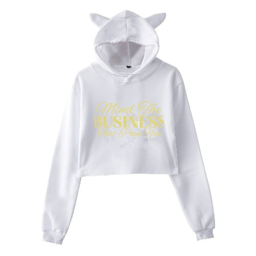 Mind the Business That Pays You Crop Hoodie - Motivational Women's Hoodie
